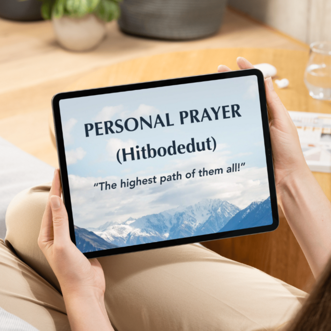 (Free Download) PERSONAL PRAYER (Hitbodidut) "The Highest Path of them All"