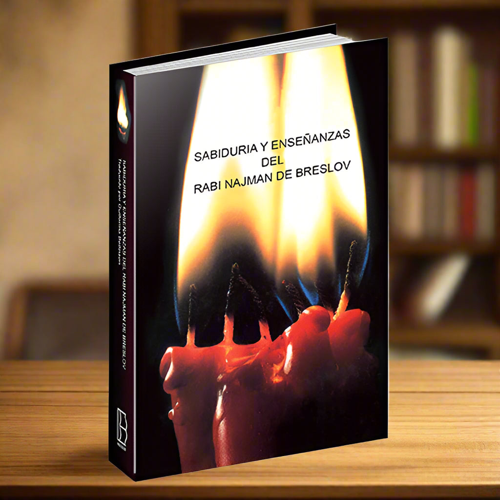Sabiduría y Enseñanzas del Rabí Najmán de Breslov (Sijot HaRan)