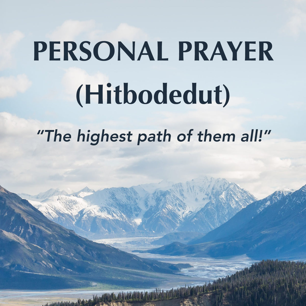 (Free Download) PERSONAL PRAYER (Hitbodidut) "The Highest Path of them All"
