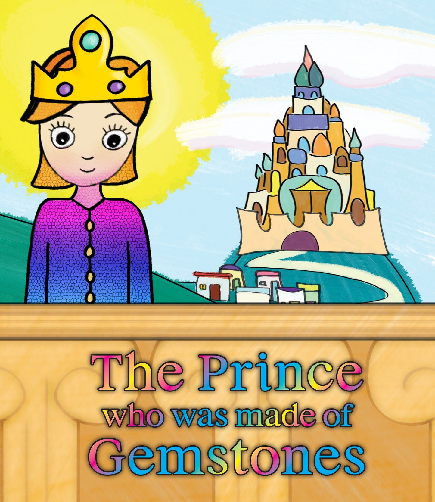The Prince Who Was Made of Gemstones by Rav Dror (Hardcover)