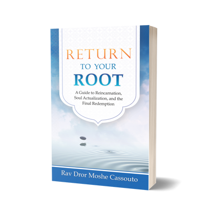 Regresa a tu raíz por Rav Dror