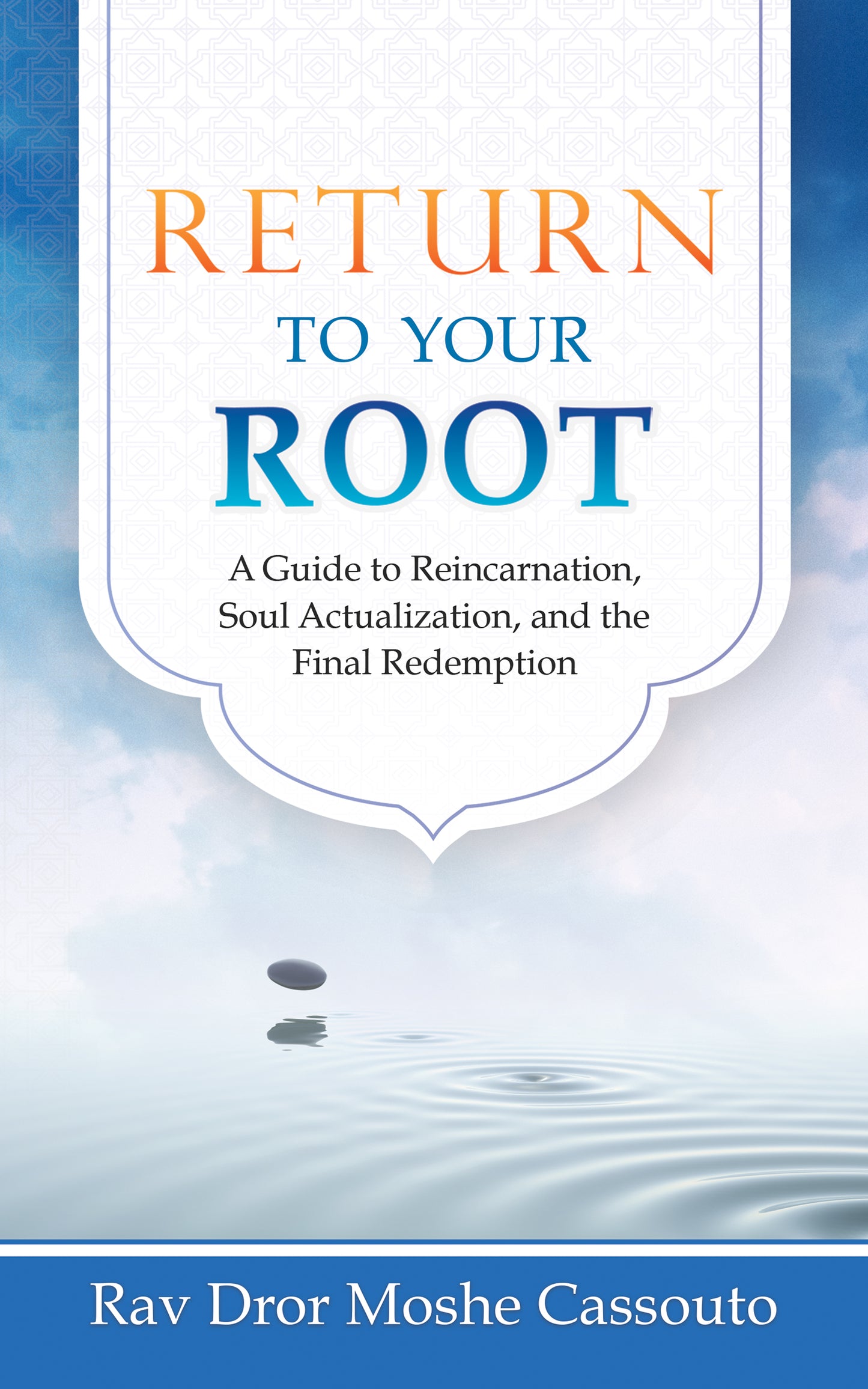Return to Your Root by Rav Dror Paperback